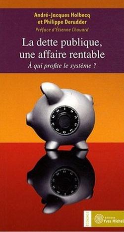 La dette publique, une affaire rentable
