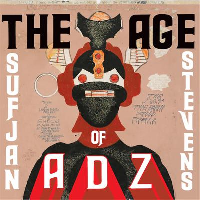 Sufjan Stevens: The Age of Adz