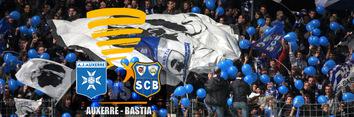 Coupe de la Ligue / 1/8èmes de finale : AJ Auxerre (L1) - SC Bastia (NAT) ce soir à 20h