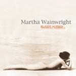 Bloody Mother F*****g Asshole - EP - Martha Wainwright