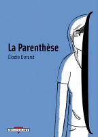 La Parenthèse, Elodie Durand, Éditions Delcourt, 2010Imag...