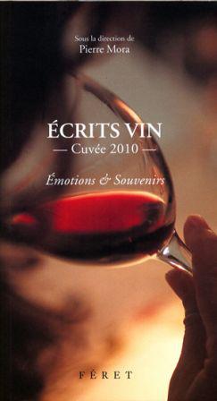 Ecrits Vin, cuvée 2010
