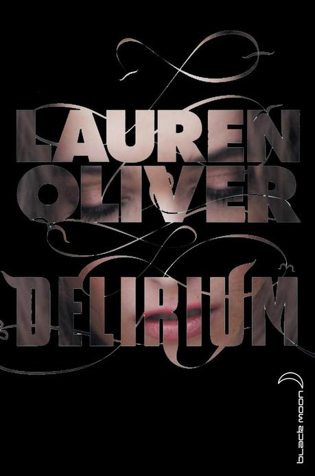 Trilogie Delirium - Lauren Oliver