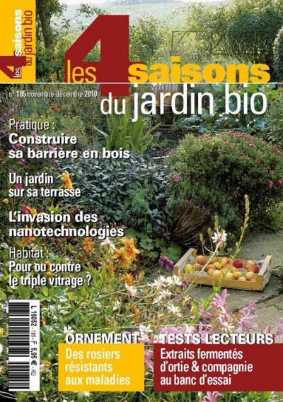 Au menu du magazine “Les 4 saisons du jardin Bio” n°185: de jolies barrières, des rosiers résistants et les secrets pour des extraits fermentés réussis !
