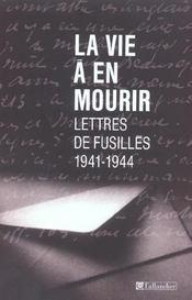 la-vie-a-en-mourir-lettres-de-fusilles-1941-1944