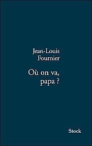 ou-on-va-papa_jean-louis-fournier_081103051739.jpg