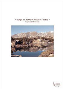 Acheter Voyage en Terres Catalanes. Tome 1