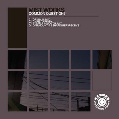 Mist Works - Common Question? (Aybee Immortal Mix) [ Atjazz ] 2010