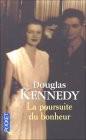 La poursuite du bonheur de Douglas Kennedy