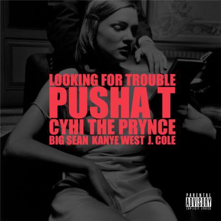 Kanye West ft. Pusha T, CyHi Da Prynce, Big Sean & J. Cole – Looking For Trouble