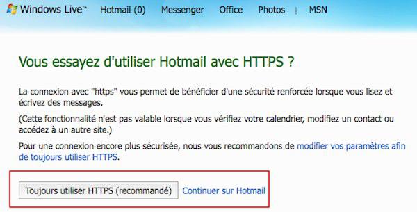 hotmail https Hotmail vous propose d’utiliser le protocole HTTPS