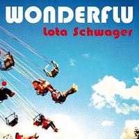 Chronique // Wonderflu - Lota Schwager