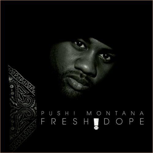 Album: PUSH! Montana – FreshDope