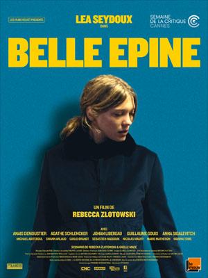 Belle épine, le premier long-métrage de Rebecca Zlotowski
