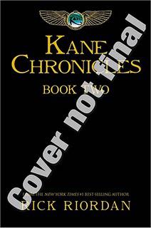 The Kane Chronicles tome 2 - Rick Riordan
