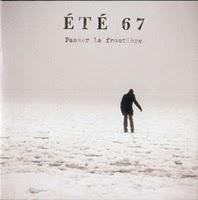 Chronique // Eté 67 - Passer la frontière