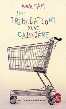 Les tribulations d'une caissière