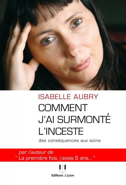 Isabelle Aubry : son combat contre l’inceste
