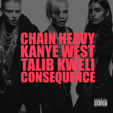 Kanye West ft. Consequence & Talib Kweli – Chain Heavy