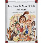 Le chien de Max et lili est mort / D. de Saint Mars / Calligram