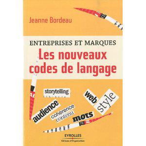 Entreprises et marques: les nouveaux codes de langage