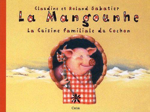 Claudine Sabatier et Roland Sabatier - La Mangounhe