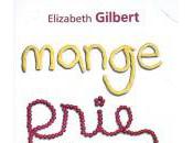 Mange prie aime Elizabeth Gilbert
