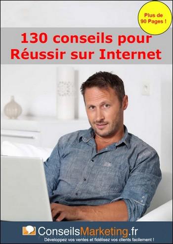 Découvrez tous les conseils de ConseilsMarketing.fr pour réussir sur Internet