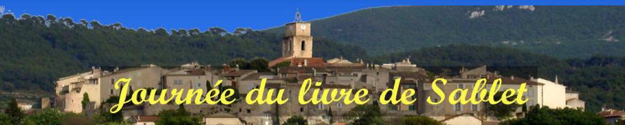 Journée du livre de Sablet, dans le Haut-Vaucluse les 17 et 18 juillet 2010