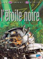 Couverture de la dernière édition française de la BD L'Étoile noire