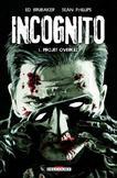 Incognito t.1 - Projet Overkill