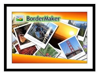 Logiciel : BorderMaker, pour encadrer vos photos