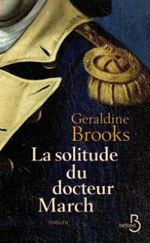 La solitude du docteur march par Geraldine Brooks