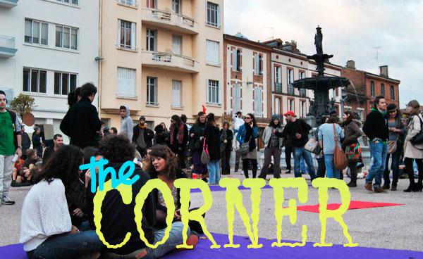 Sur la route d’Extra, The Corner – Toulouse