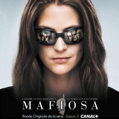 Mafiosa, saison 3, une bande originale explosive !