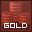 5000 pièce d'or - Vous avez gagné 5000 pièces d'or - Débloqué le 19 novembre 2010