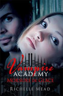 Morsure de glace - Vampire Academy 2 - Richelle Mead