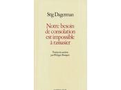 Notre besoin consolation impossible rassasier, Stig Dagerman