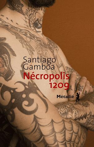 Nécropolis 1209 de Santiago Gamboa