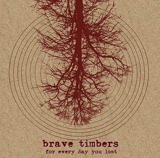 Brave Timbers – For Every Day You Lost
