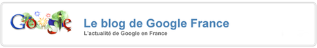 france blog header full Google France ouvre son blog…