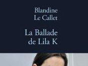 Coup coeur...La ballade Lila Blandine Callet