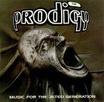 Prodigy ‘ Music For The Jilted Generation