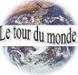Challenge Tour du monde, état des lieux!