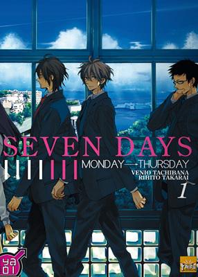 Seven Days, Monday – Thursday