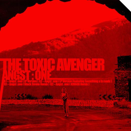 THE TOXIC AVENGER – ANGST EP