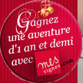 Gagnez une aventure d’un an et demi