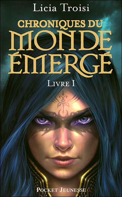 Chroniques du monde émergé, tome 1: Nihal de la terre du vent de Licia Trosi