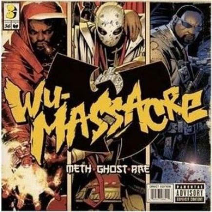 Album - Meth - Ghost - Rae - Wu Massacre