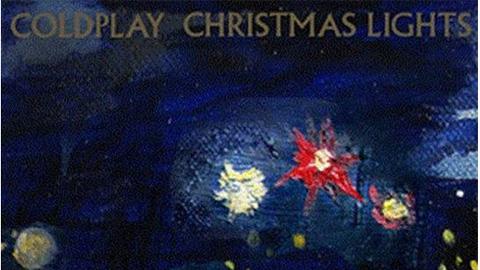 ColdPlay ... la pochette et le teaser de leur futur tube Christmas Lights
